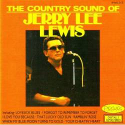 Jerry Lee Lewis : The Country Sound of Jerry Lee Lewis